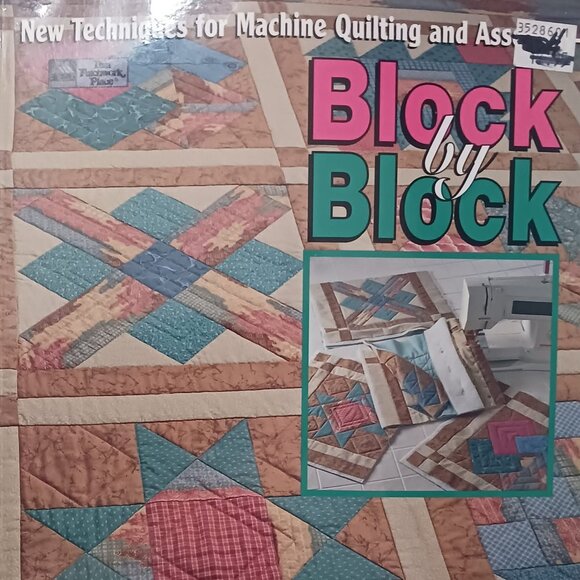 Block by Block: New Techniques for Machine Quilting and Assembly - Picture 1 of 4